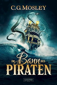 IM BANN DES PIRATEN - C.G. Mosley - ebook