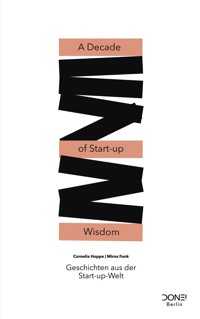 A Decade of Start-up Wisdom - Cornelia Hoppe - ebook