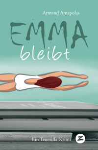 Emma bleibt - Armand Amapolas - ebook