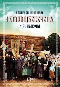 Łemkowszczyzna nieutracona - Kryciński Stanisław - książka