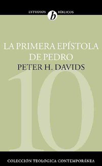 La Primera Epístola de Pedro - Peter H. Davids - ebook