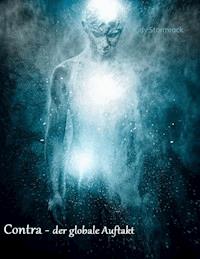 Contra: der globale Auftakt - Cody Stormrock - ebook