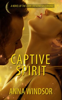 Captive Spirit - Anna Windsor - ebook