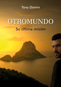 OTROMUNDO - Tony Domin - ebook