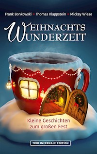 Weihnachtswunderzeit - Frank Bonkowski - ebook