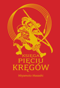 Księga pięciu kręgów - Musashi Miyamoto - książka