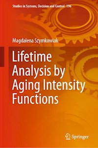 Lifetime Analysis by Aging Intensity Functions - Magdalena Szymkowiak - ebook