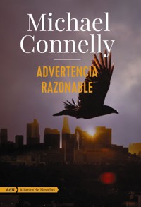 Advertencia razonable (AdN) - Connelly Michael - ebook