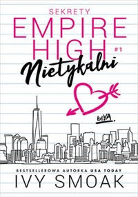Nietykalni Sekrety Empire High 1 - Smoak Ivy - książka
