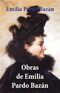 Obras de Emilia Pardo Bazán - Émilia Pardo Bazan - ebook