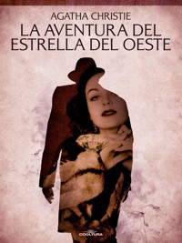 La aventura del Estrella del Oeste - Agata Christie - ebook