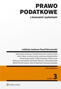 Prawo podatkowe z kazusami i pytaniami (wyd. 3) - Dobrosława Antonów, Cyprian Golda, Paweł Borszowski - książka