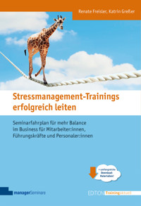 Stressmanagement-Trainings erfolgreich leiten - Katrin Greßer - ebook