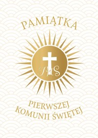 Pamiątka Pierwszej Komunii Świętej A4 -  - książka