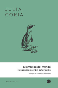 El ombligo del mundo - Julia Coria - ebook