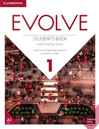 Evolve 1 Student's Book with Practice Extra - Hendra Leslie Anne, Ibbotson Mark, O'Dell Kathryn - książka