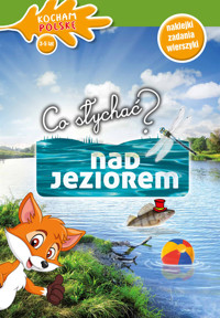 Co słychać? Nad jeziorem - Iwona Wróbel - książka