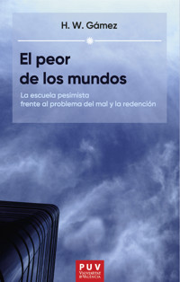 El peor de los mundos - H. W. Gámez - ebook