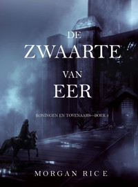De Zwaarte van Eer (Koningen en Tovenaars—Boek #3) - Rice Morgan - ebook