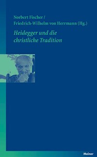 Heidegger und die christliche Tradition -  - ebook