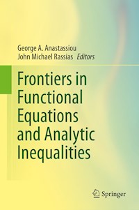 Frontiers in Functional Equations and Analytic Inequalities -  - ebook
