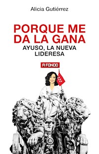Porque me da la gana - Alicia Gutiérrez - ebook