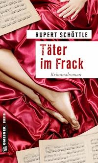 Täter im Frack - Rupert Schöttle - ebook