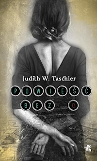 Powieść bez O - Taschler Judith W. - książka