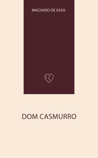 Dom Casmurro - Machado de Assis - ebook