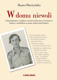 W domu niewoli - Beata Obertyńska - ebook + książka