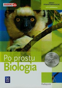 Po prostu Biologia Podręcznik Zakres podstawowy - Archacka Karolina, Archacki Rafał, Spalik Krzysztof - książka