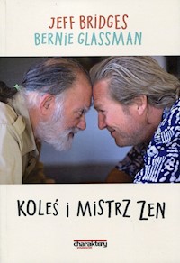Koleś i mistrz zen - Bridges Jeff, Glassman Bernie - książka