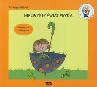 Niezwykły świat Eryka - Gabriel Katarzyna - książka