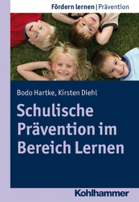 Schulische Prävention im Bereich Lernen - Bodo Hartke - ebook