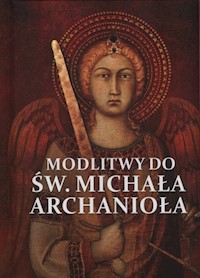 Modlitwy do Św. Michała Archanioła -  - książka