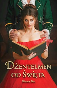 Dżentelmen od święta - Melisa Bel - ebook + audiobook + książka