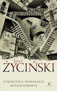 Struktura rewolucji metanaukowej - Józef Życiński - ebook + książka