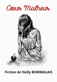 Coeur Malheur - Nelly Bommalais - ebook