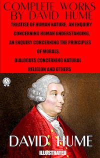 Complete Works by David Hume. Illustrated - David Hume - ebook