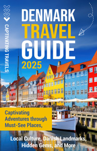 Denmark Travel Guide - Captivating Travels - ebook