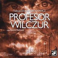 Profesor Wilczur - Tadeusz Dołęga-Mostowicz - ebook + audiobook