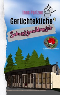 Gerüchteküche - Ines Parizon - ebook