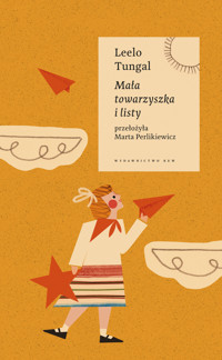Mała towarzyszka i listy - Tungal Leelo - ebook