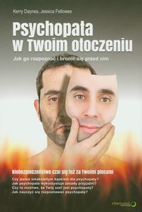 Psychopata w Twoim otoczeniu - Daynes Kerry, Fellowes Jessica - książka