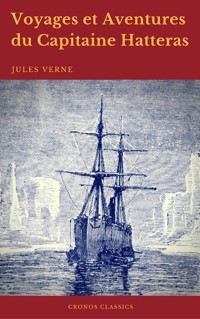 Voyages et Aventures du Capitaine Hatteras (Cronos Classics) - Jules Verne - ebook