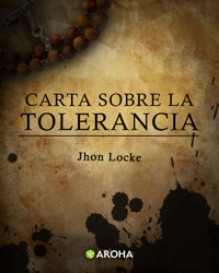Carta sobre la tolerancia - Jhon locke - ebook