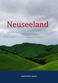 Neuseeland - Ferdinand Emmerich - ebook
