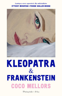 Kleopatra i Frankenstein - Coco Mellors - ebook + audiobook + książka