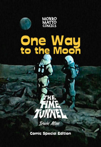 One Way To The Moon - Irwin Allen - ebook