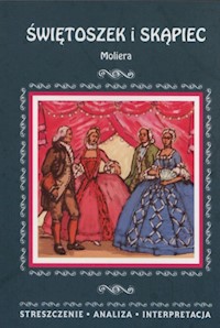 Świętoszek i Skąpiec Moliera - Julia Biernacka - książka